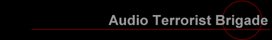 Audio Terrorist Brigade